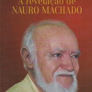 A revelação de Nauro Machado