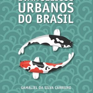 Evangélicos urbanos do Brasil
