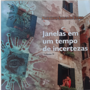 Janelas em um tempo de incertezas: significados da existência em meio à pandemia