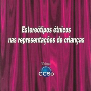 Estereótipos étnicos nas representações de crianças