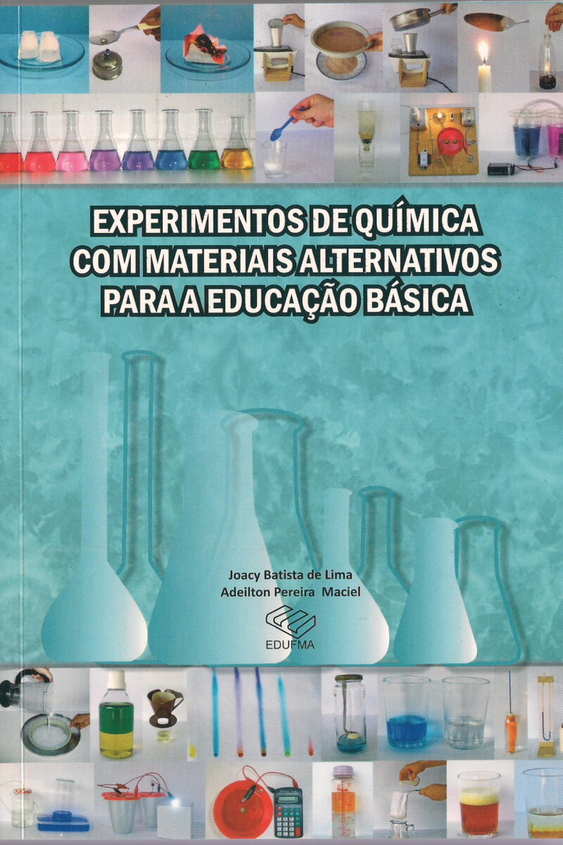 Experimentos de química com materiais alternativos para a educação básica