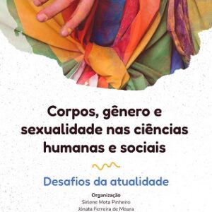 Corpos, gêneros e sexualidades nas ciências humanas e sociais
