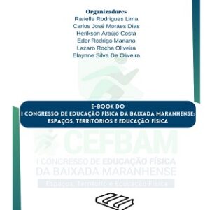 Ebook do I Congresso de Educação Física da baixada maranhense: Espaços, Territórios e Educação Física