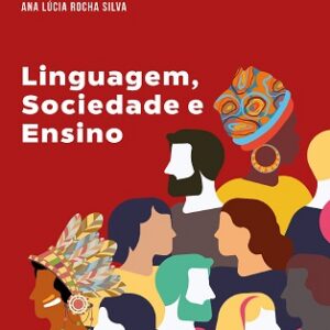 Linguagem, Sociedade e Ensino