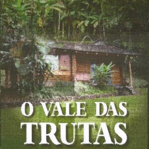 O vale das trutas