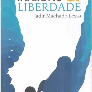 Solidão e liberdade