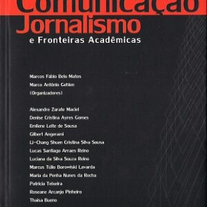 Comunicação, Jornalismo e Fronteiras Acadêmicas