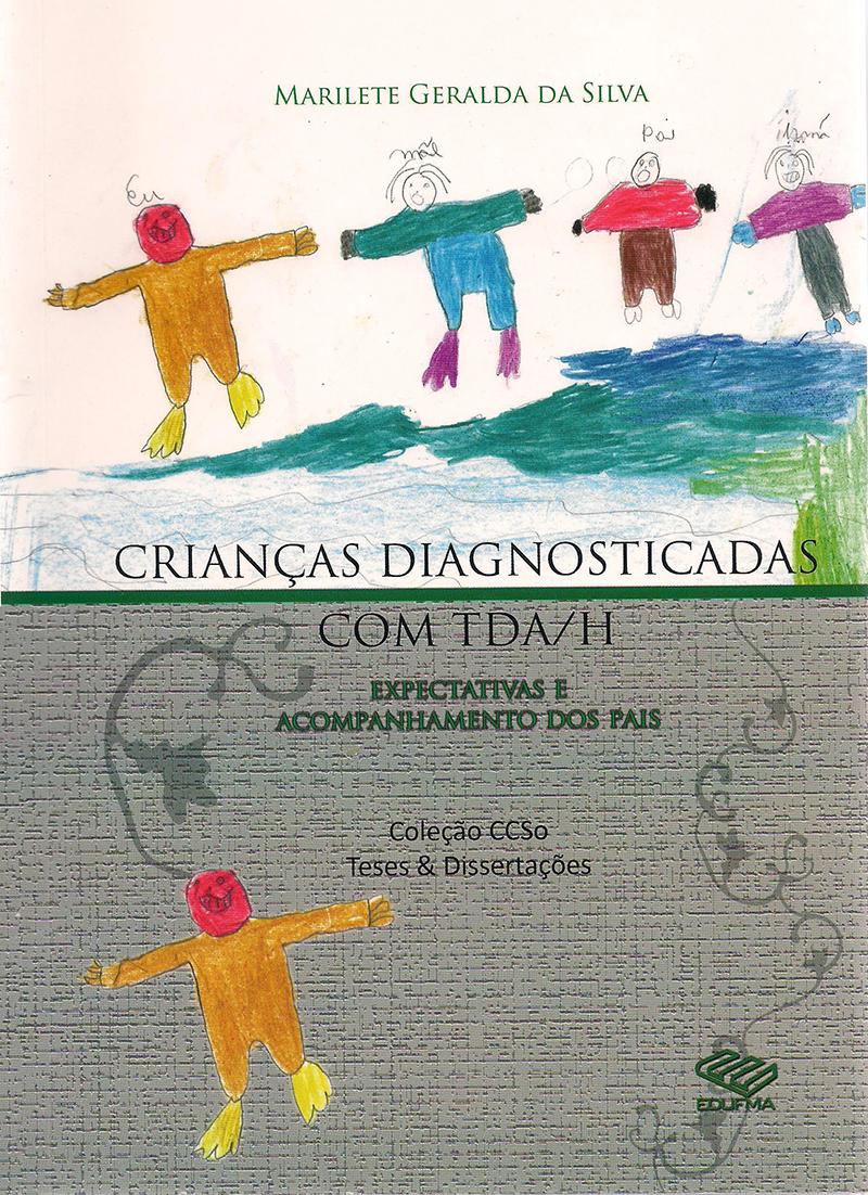 Crianças diagnosticadas com TDA/H: expectativas e acompanhamento dos pais