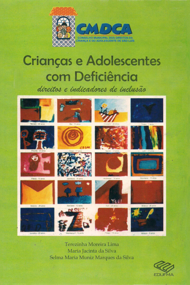 Crianças e adolescentes com deficiência: direitos e indicadores de inclusão