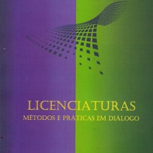 Licenciaturas: métodos e práticas em diálogo