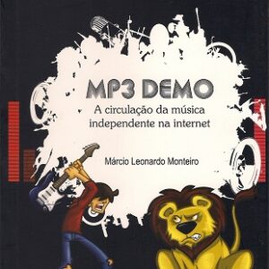 MP3 DEMO: a circulação da música independente na internet