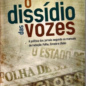 O dissídio das vozes