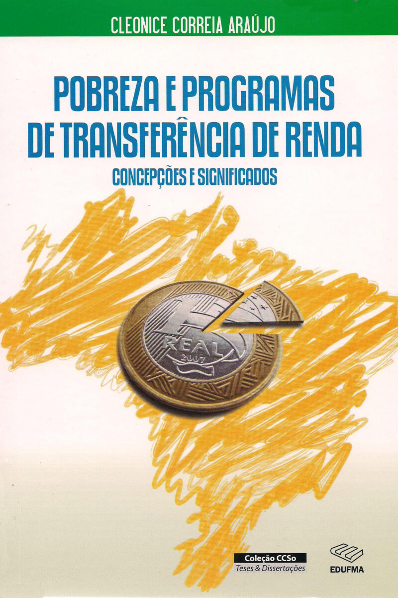 Pobreza e programas de transferência de renda: concepções e significados