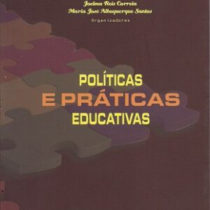 Políticas e práticas educativas