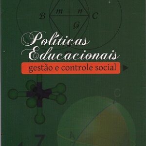 Políticas educacionais: gestão e controle social