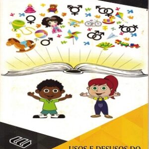 Usos e desusos do gênero e diversidade no processo educativo