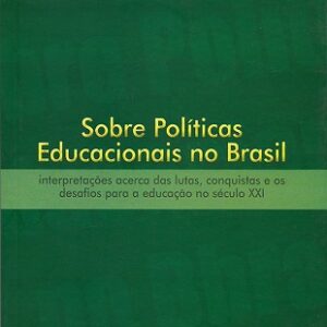 Sobre Políticas Educacionais no Brasil