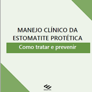 Manejo clínico da estomatite protética: como tratar e prevenir