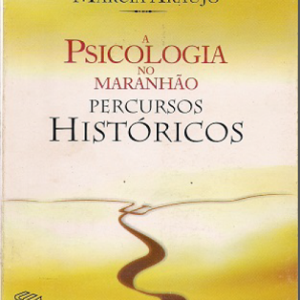 A Psicologia no Maranhão: percursos históricos