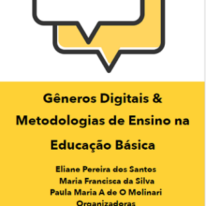 Gêneros digitais e metodologias de ensino na educação básica 