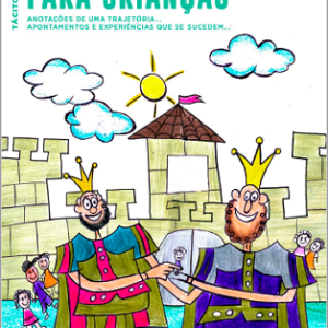 Dramaturgia para crianças: anotações de uma trajetória... apontamentos e experiências que se sucedem...