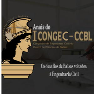Anais do I Congresso de Engenharia Civil do Centro de Ciências de Balsas – CONGEC- CCBL