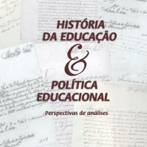 História da educação e política educacional: perspectivas de análises