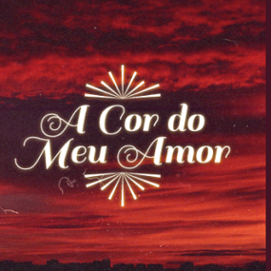 A cor do meu amor