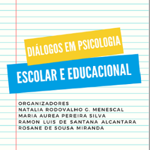 Diálogos em psicologia escolar e educacional