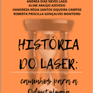 História do laser : caminhos para a odontologia