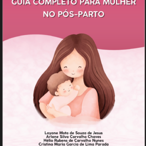 SOS puerpério: guia completo para mulheres no pós-parto