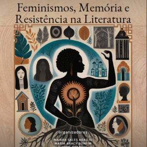 Vozes plurais: feminismos, memória e resistência na literatura