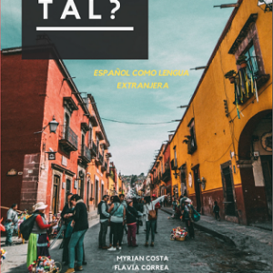 ¿Qué tal? Español como lengua extranjera