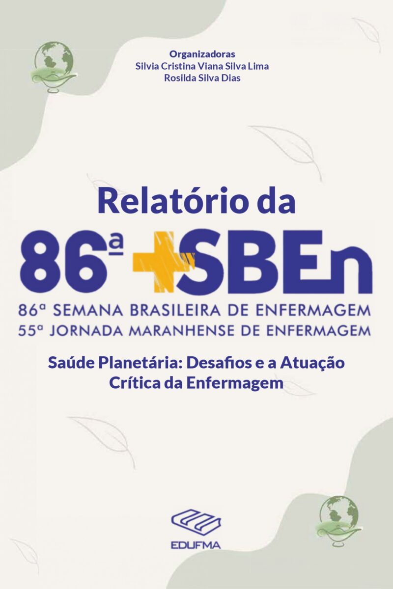 Relatório da 86ᵒ Semana Brasileira de Enfermagem e 55° Jornada Maranhense de Enfermagem