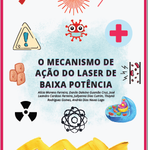 O mecanismo de ação do laser de baixa potência
