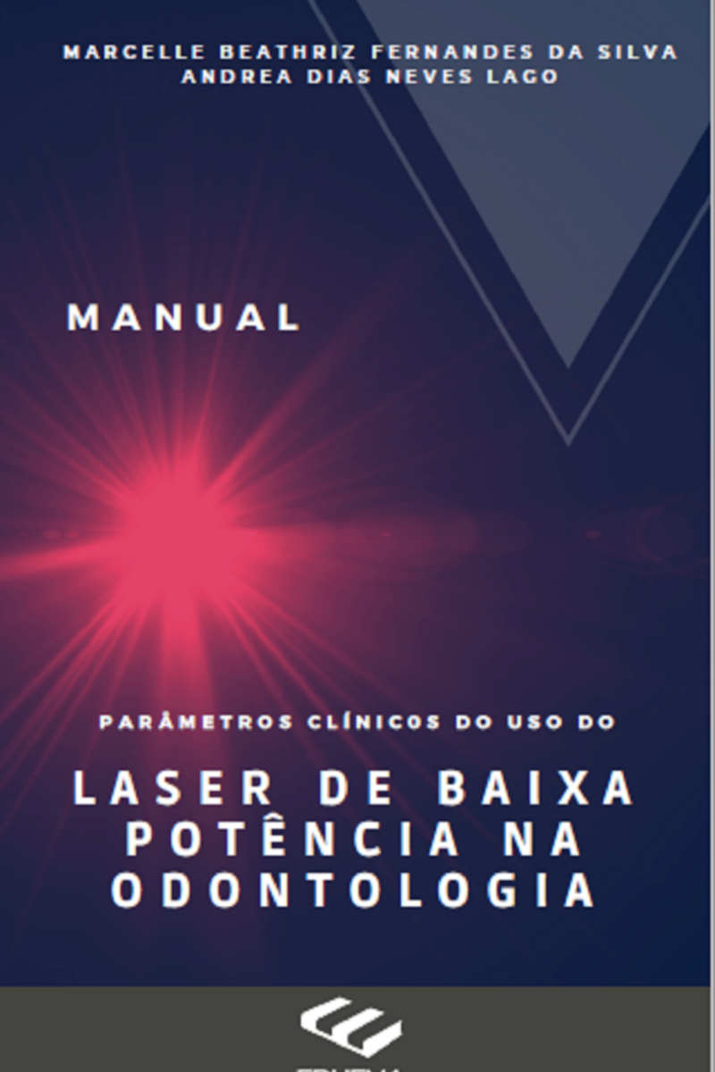 Manual parâmetros clínicos do uso do laser de baixa potência na odontologia