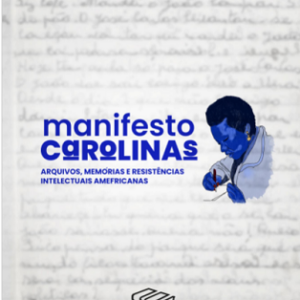 Anais da III Jornada Feminismos Decoloniais em Questão: manifesto Carolinas: arquivos, memórias e resistências  intelectuais amefricanas