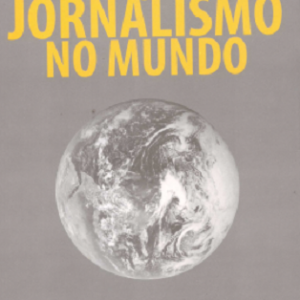 Inovações do jornalismo no mundo