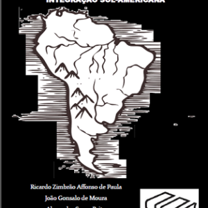 Economia brasileira, desenvolvimento & integração sul-americana