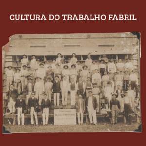 Cultura do trabalho fabril