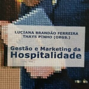 Gestão e marketing da hospitalidade