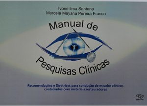 Manual das pesquisas clínicas: recomendações e diretrizes para condução de estudos clínicos controlados com materiais restauradores