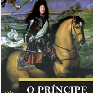O príncipe pacífico: Bossuet, Luís XIV e Antônio Vieira