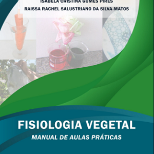 Fisiologia vegetal: manual de aulas práticas