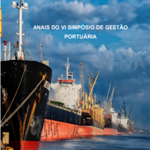 Anais do VI Simpósio de Gestão Portuária