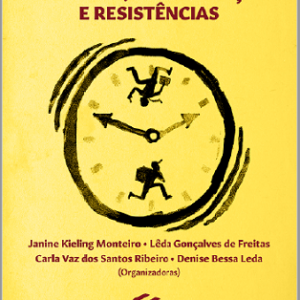 Trabalho, precarização e resistências