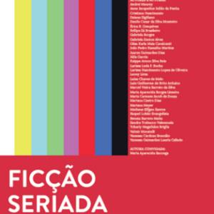 Ficção seriada: estudos e pesquisas