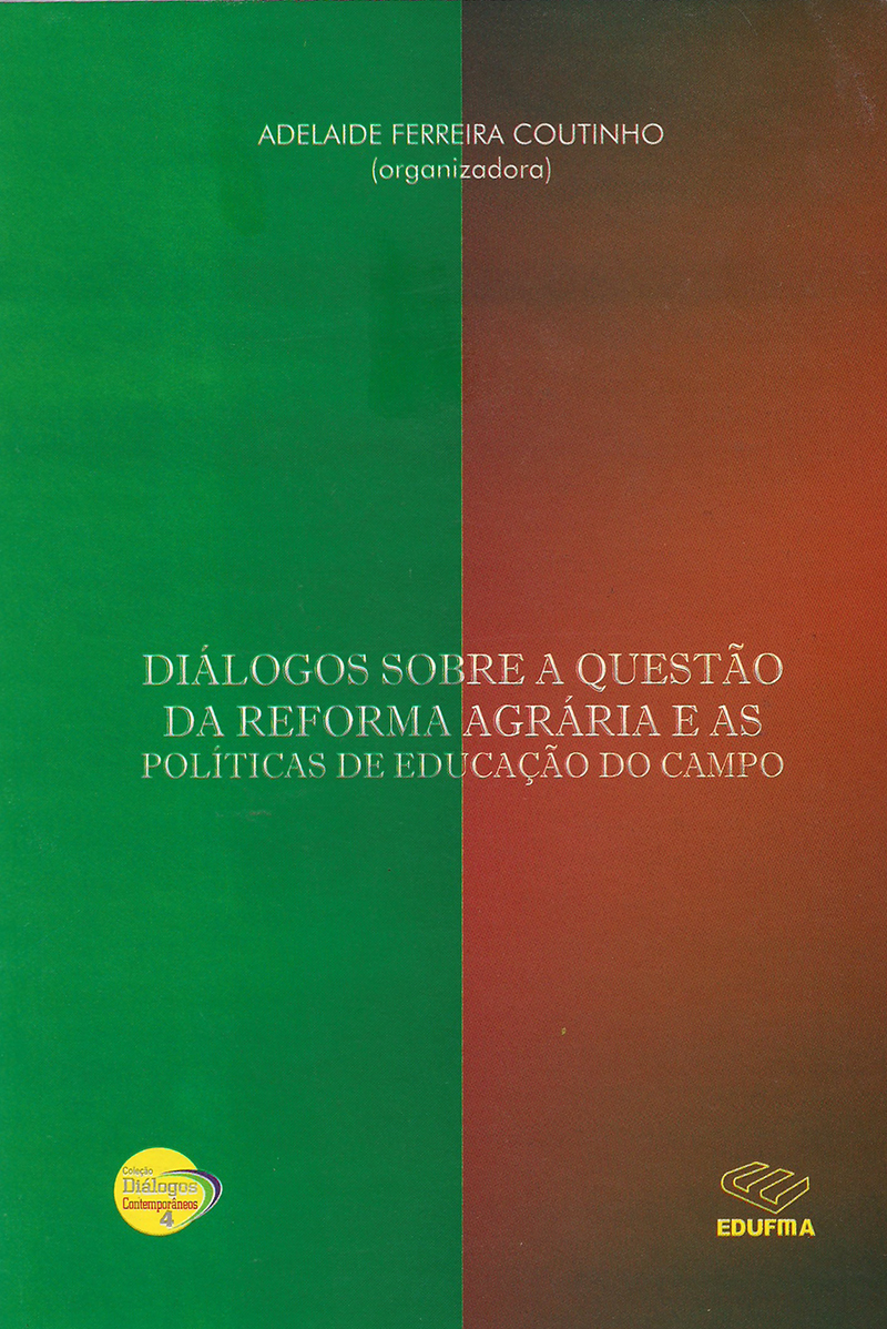 Diálogos sobre a questão da reforma agrária e as políticas de educação do campo
