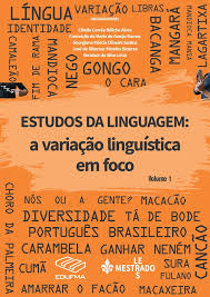 Estudos da linguagem: a variação  linguística em foco