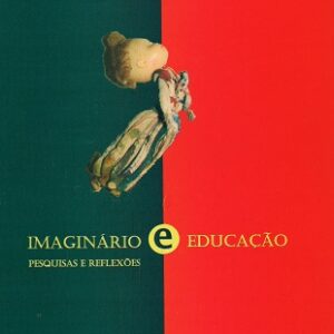 Imaginário e educação: pesquisas e reflexões